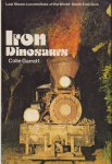 Garratt, Colin - Iron Dinosaurs - Last Steam Locomotives of the World: South East Asia