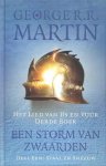 Martin, George R. R. - Het Lied van IJs en Vuur 3A: Een Storm van Zwaarden - Staal en Sneeuw