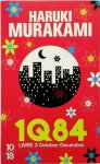 Haruki Murakami - 1Q84 - Livre 3: Octobre-Décembre