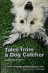 Lisa Duffy-Korpics 295781 - Tales from a Dog Catcher