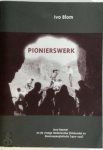 Ivo Leopold Blom - Pionierswerk