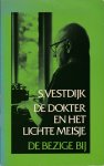 Vestdijk, S. - De dokter en het lichte meisje
