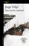 Volpi, Jorge - Una novela criminal