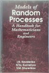 I.N. Kovalenko, N.Yu. Kuznetsov, V.M. Shurenkov - Models of Random Processes  A Handbook for Mathematicians and Engineers
