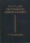 Huizinga, J. - Cultuurhistorische verkenningen Huizinga, J. - Cultuurhistorische verkenningen