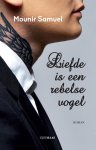 Mounir Samuel - Liefde is een rebelse vogel