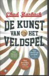 Harback, Chad - De kunst van het veldspel