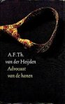 Heijden, A.F.T.H. van der. - Advocaat van de hanen