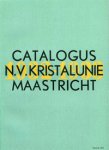 Singelenberg-van der Meer, M.: - Catalogus NV Kristalunie Maastricht 1932-1933