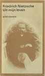 NIETZSCHE, F. - Uit mijn leven. Verzameld, vertaald en van een nawoord voorzien door Charles Vergeer.