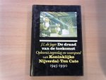 Jager J.L. de - De draad van de toekomst. Opkomst, tegenslag en voorspoed van Koninklijke Nijverdal-ten Cate 1945-1990