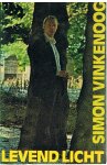 Vinkenoog, Simon - Levend licht