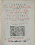 Scheltus, Paulus|Wiltens, Nikolaas - Kerkelyk plakaat-boek, behelzende de plakaaten, ordonnantien, ende resolutien, over de kerkelyke zaken. / By een gebragt door Nikolaas Wiltens; Deel 2 bijeengebr. door Paulus Scheltus