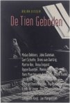 Visser A. - De tien geboden: Midas Dekkers, Damman Joke, Schutte Gert, van Dantzig D., Ros M., Enquist A., Baantjer A., e.a.