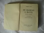 Lalo, Pierre / Samazeuilh, G. avant-propos - De Rameau a Ravel. Portraits et Souvenirs Lalo, Pierre / Samazeuilh, G. avant-propos - De Rameau a Ravel. Portraits et Souvenirs