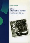 HERMANS, Janneke - ICT in Information Services. Use and Deployment of ICT in the Dutch Securities Trade 1860-1970