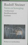 Rudolf Steiner 11015 - Vorm en beweging architectuur, beeldhouwkunst, euritmie