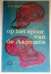 Manten, A.A. - Op het spoor van de Aapmens