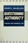 David L. Bazelon - Questioning Authority