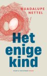 Guadalupe Nettel - (1) Het Enige Kind