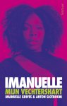 Imanuelle Grives, Anton Slotboom - Imanuelle Mijn vechtershart