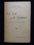 Morin, Gaston - La Loi et le Contrat, la décadence de leur souveraineté