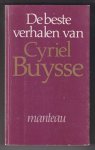 BUYSSE, CYRIEL (1859 - 1932) - De beste verhalen van Cyriel Buysse. Gekozen en ingeleid door Anne Marie Musschoot.