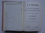Baedeker, K.. - La Suisse et les parties limitrophes de la Savoie et de l'Italie. Manuel du voyageur. Avec 77 cartes, 21 plans et 14 panoramas.