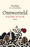 Naomi Novik - Ontworteld