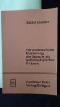 Clauser, G?nter, - Die vorgeburtliche Entstehung der sprache als anthropologisches Problem.