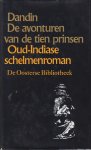 Dandin - De avonturen van de tien prinsen - Dasakumaracarita - Schelmenroman. Uit het Sanskriet vertaald en ingeleid door Erik Maten.