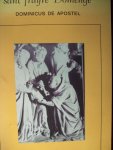 A.H.J. van Groenewoud - "Dominicus de Apostel"  Sant frayre Domenge 1172 - 1221