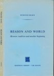 Marx, Werner - Reason and World: Between tradition and another beginning