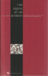 Ippel, P. - Het eigene en de anderen; traditie, moraal en recht in de multiculturele samenleving - Rede 2002