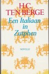 H.C. ten Berge - Een Italiaan in Zutphen