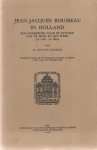 Gobbers, Walter - Jean-Jacques Rousseau in Holland. Een onderzoek naar de invloed van de mens en het werk (ca. 1760 - ca. 1810)