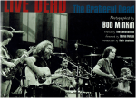 Minkin, Bob - Live Dead / The Grateful Dead Photographed by Bob Minkin