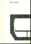 B. Jansen, J. Bardet - De autotunnel onder het IJ te Amsterdam