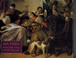 H. Perry Chapman, Wouter Th. Kloek, Arthur K. Wheelock, Jr - Jan Steen: Painter and Storyteller