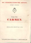  - De Nederlandsche opera gevestigd te Amsterdam. Georges Bizet Carmen. Holland Festival 1954