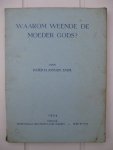 Jongen, Pater H. - Waarom weende de Moeder Gods?