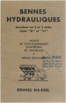 Marrel Bennes - Bennes hydrauliques basculant sur 2 et 3 côtes types bi et tri: notice de fonctionnement d'entretien de graissage, pièces détachées