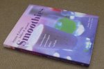 Farrow J. - Smoothies. sappig & fruitig, lekker & gezond