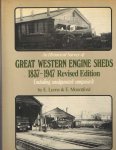 Lyons, Edward T. & E. Mountford - An Historical Survey of Great Western Engine Sheds: 1837-1947. Revised Edition. Including Amalgamated Companies Lyons, Edward T. & E. Mountford - An Historical Survey of Great Western Engine Sheds: 1837-1947. Revised Edition. Including Amalgamated Companies