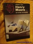 Read, herbert. - Henry Moore. A study of his life and work.
