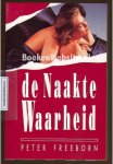 Freeborn, Peter - De naakte waarheid