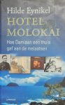 EYNIKEL Hilde - Horel Molokai. Hoe Damiaan een thuis gaf aan de melaatsen