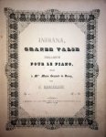 Marcailhou, Gatien: - Indiana. Grande valse brillante pour le piano. Op: 16 Marcailhou, Gatien: - Indiana. Grande valse brillante pour le piano. Op: 16
