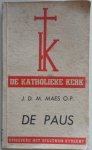 Maes J D M - De katholieke kerk De Paus