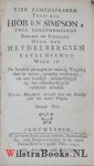 Kauffmann, Georg, - Vier Zamenspraken tusschen Hiob en Simpson, Twee Gereformeerde Burgers en Lidmaten. Over den Heidelbergsen Catechismus waar in de hondert en negen en twintig Vragen, daar in vervat, grondig onderzogt, en met bondige Aanmerkingen op het allerdu...